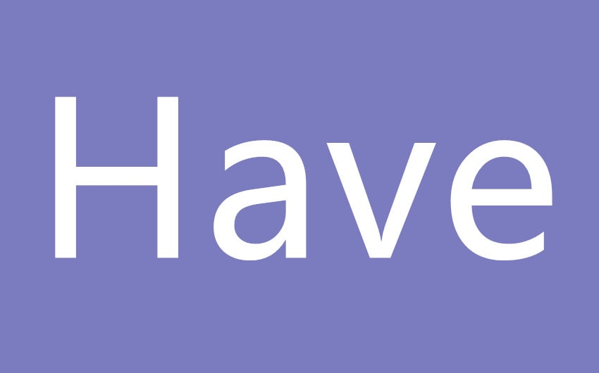 have